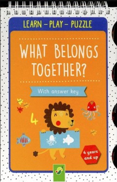 What Belongs Together? (Learn - Play - Puzzle)